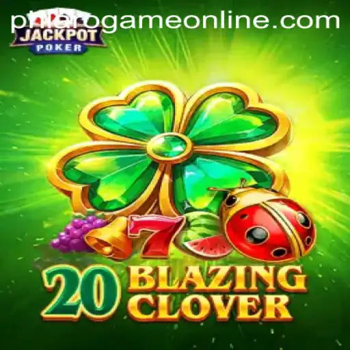 Exploring the Thrilling World of 20BlazingClover: An Engaging PH Laro Game Online